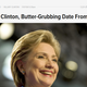 Illustration for article titled So Hillary Clinton Isnt a Butter-Grubbing Date From Hell?